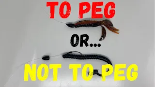 Should You Peg Your Texas Rigged Weights?