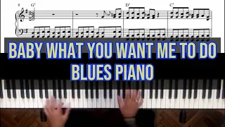 Baby What You Want Me To Do- Blues Piano Solo With Sheet Music