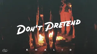 Khalid - Don't Pretend (Audio) ft. SAFE