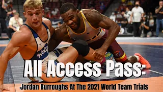 All Access Pass: Jordan Burroughs At The 2021 World Team Trials