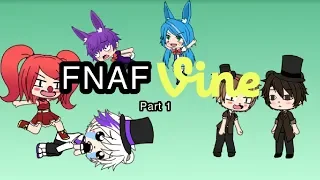 GachaLife FNaF Vines Part 1