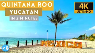 QUINTANA ROO & YUCATAN in less than 2 MINUTES! in 4K!