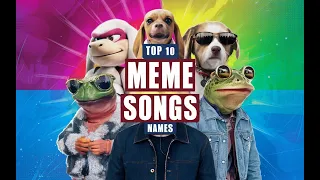 Meme Songs Names [2019]