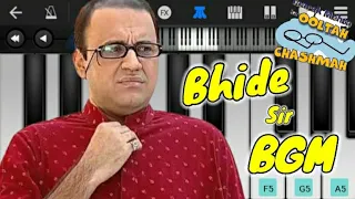 Taarak Mehta ka ooltah chashmah Bhide Sir Background Music On Mobile Piano #tmkoc