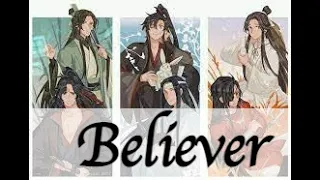 Believer [] AMV [] MXTX {} FT. HC, WWX, LBH