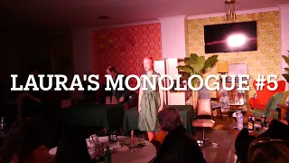 Laura's Monologue #5 from The Woman Who Cooked Her Husband