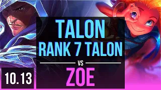 TALON vs ZOE (MID) | Rank 7 Talon, 66% winrate, KDA 19/4/6, Godlike | KR Challenger | v10.13
