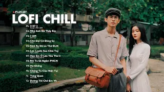 Nhạc Chill Lofi 2024 Nhạc Trẻ - Những Bản Lofi Mix Chill Nhẹ Nhàng Cực Hay -Lofi Gây Nghiện Hot 2024