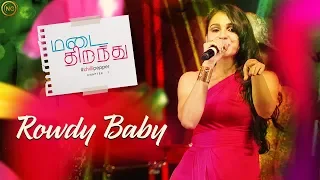 Rowdy Baby | Andrea Jeremiah | Maari 2 | Madai Thirandhu | Chapter 1 : Chilli Pepper