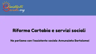 Riforma Cartabia e servizi sociali