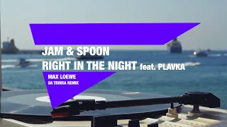 Jam & Spoon - Right in the Night (Max Loewe Sa Trinxa Remix) Ibiza 2020