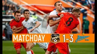 MATCHDAY «Урал» - «Зенит» // Концерт, голы и болельщики