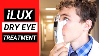 New Revolutionary Dry Eye Treatment - The iLux for Meibomian Gland Dysfunction (MGD)