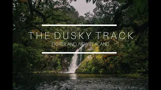 The Dusky Track I New Zealand's toughest trek