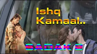 Ishq Kamaal – Sadak 2 | Javed Ali | Suniljeet-Shalu | Sanjay | Alia | Aditya | Pooja | Mahesh Bhatt