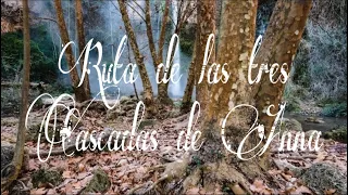 Ruta de las tres cascadas de Anna