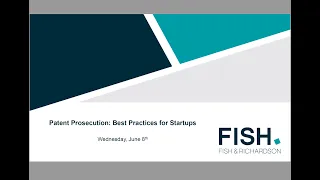 Webinar | Patent Prosecution: Best Practices for Startups