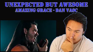 UNEXPECTED BUT AWESOME - Amazing Grace Cover by Dan Vasc - Audio Engineer Reacts