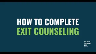 How to Complete Exit Counseling