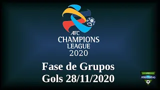 AFC Champions League 2020 - Gols 28/11/2020 - Fase de Grupos