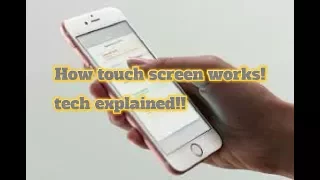 How touchscreen works!!Tech explained
