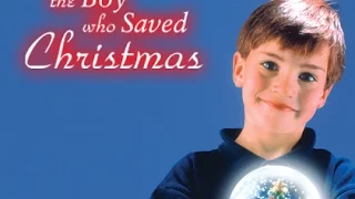 The Boy Who Saved Christmas - Full Movie