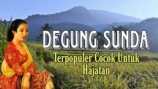 DEGUNG SUNDA LAWAS ENAK DIDENGAR,COCOK DI PAKAI SAAT HAJATAN,INDAH ALAM PEDESAAN JAWA BARAT