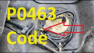 Causes and Fixes P0463 Code:  Fuel Level Sensor Circuit High Input