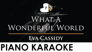 Eva Cassidy - What A Wonderful World - Piano Karaoke Instrumental Cover with Lyrics