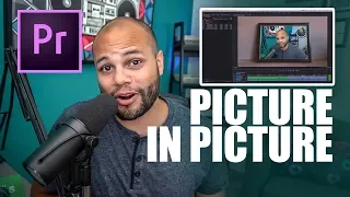 How to do Picture in Picture Adobe Premiere Pro CC