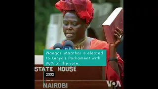 VOA This is Africa: Get to Know Wangari Maathai