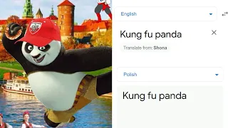 Kung Fu Panda in different languages | Google translate meme.