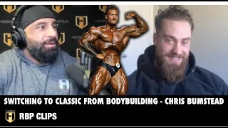 RBP CLIPS | SWITCHING TO CLASSIC FROM BODYBUILDING | Fouad Abiad & Chris Bumstead