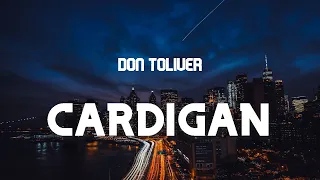 Cardigan - Don Toliver | Don't stick around (TikTok song)