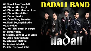 Dadali Full AlbumTerbaru - Disaat Aku Tersakiti