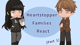 Heartstopper families react🍂[Part 1/2]