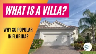 What's a Villa & Where to Find Villas for Sale in Venice Florida and Wellen Park