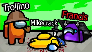 ¡NADIE ME DESCUBRE CON ESTE ESCONDITE! 😱🔪 AMONG US CON MIKECRACK Y TROLLINO