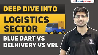 Logistics Giants Face-Off: Blue Dart, Delhivery, VRL | In-Depth Analysis