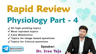 Rapid Review Physiology  Part - 4 By Dr. Sree Teja : FMGE July 2023