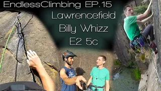 Ep.15 - Crack Climbing - Billy Whizz E2 5c*** - Lawrencefield
