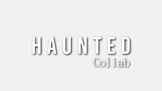 ►Haunted | Multicouple