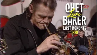 CHET BAKER - LAST MOMENTS ( Live Rome 1998 )