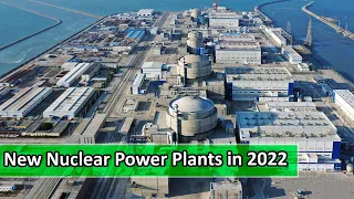 New Nuclear Power Plants 2022