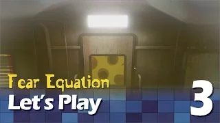 Fear Equation - Let's Play #3 - Pod Problems