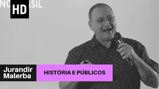 História e públicos | Jurandir Malerba