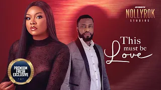 This Must Be Love (Ujams Chinonso Ifeka Doris) - Nigerian Movies | Latest Nigerian Movie 2023