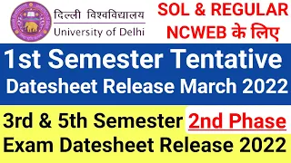 DU Sol 1st Semester Tentative Datesheet Release 2022 | 3rd & 5th Semester 2nd Phase Exam Datesheet