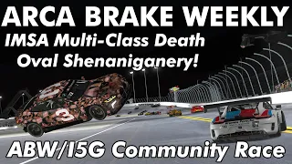 IMSA Multi-Class Death Oval Shenaniganery! | ABW/I5G Community Race