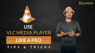 Use VLC Media Player Like A Pro - Tips, Tricks & Hidden Features - Hindi